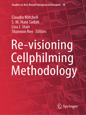 cover image of Re-visioning Cellphilming Methodology